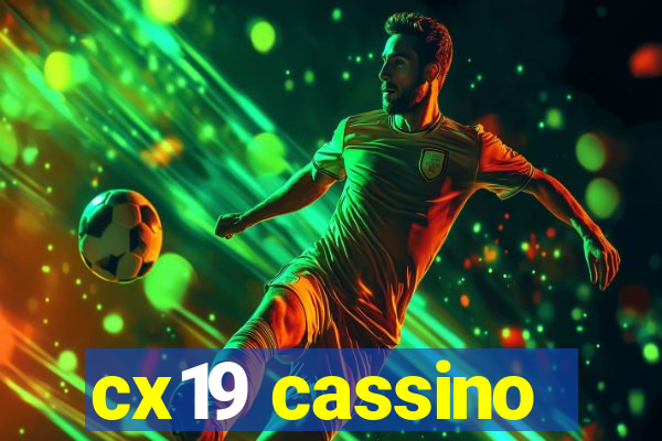 cx19 cassino